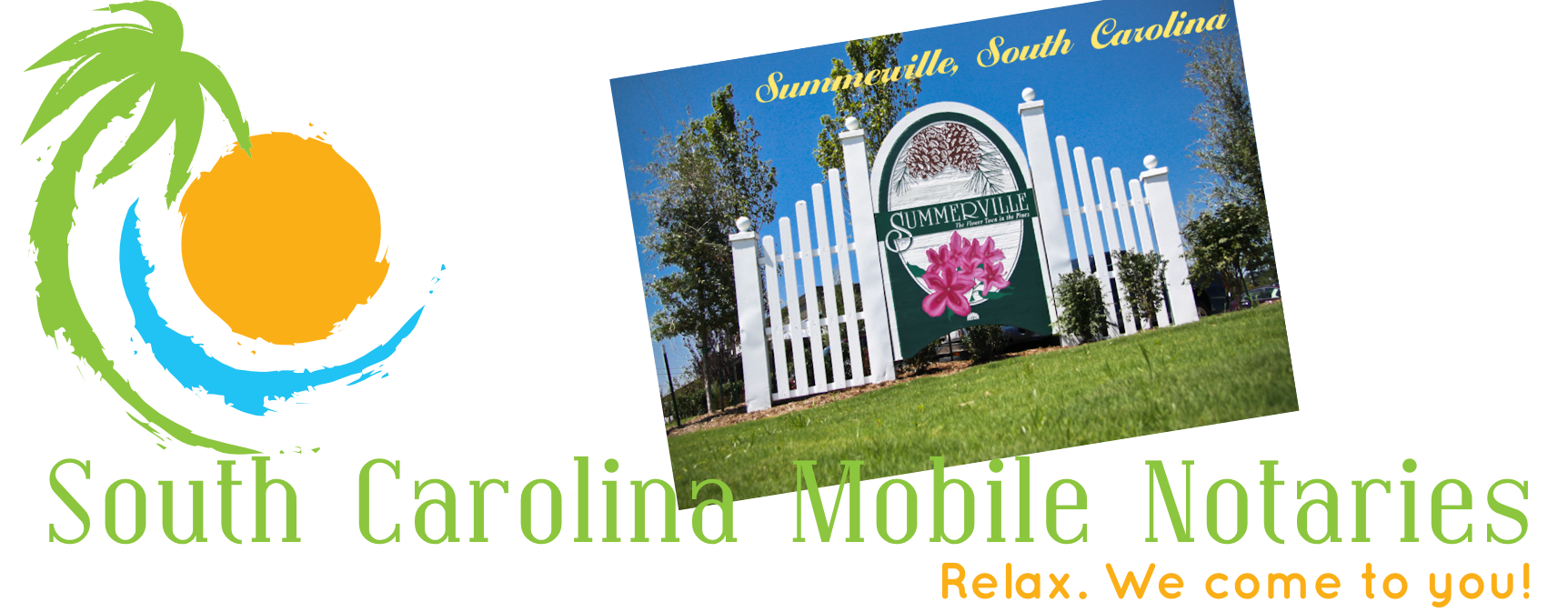Summerville South Carolna Mobile Notaries; Summerville mobile notary service; traveling notary public Summerville; Summerville wedding officiants; signing agents Summerville, SC